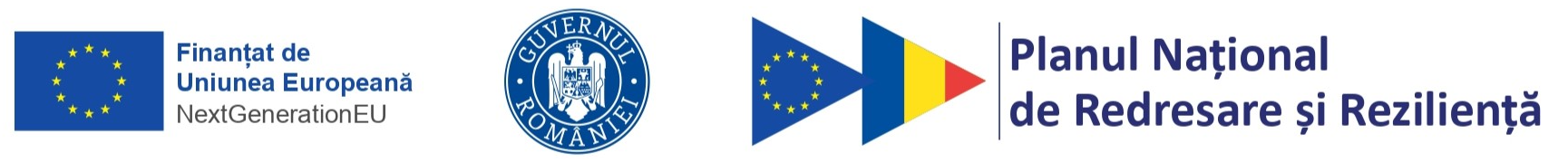 PNRR - Planul Național de Redresare și Reziliență - Finanțat de Uniunea Europeană